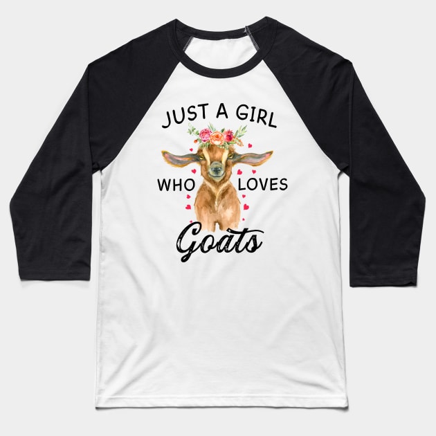 Just a Girl who Loves Goats T shirt Goats Farmer Farm Women Baseball T-Shirt by cobiepacior